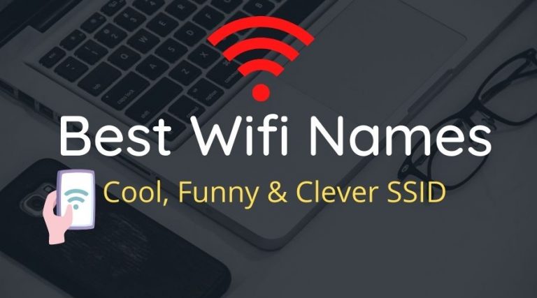 4000+ Best Wifi Names 2021 - Cool, Funny & Clever SSID