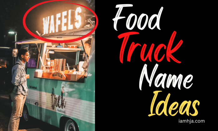 650 Food Truck Name Ideas That Are Perfect For Your Business 9908